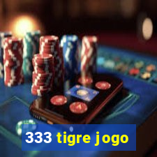 333 tigre jogo